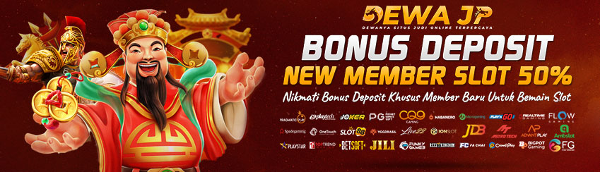 Bonus Deposit New Member Slot 50%